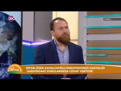 Op. Dr. Özer Kavalcıoğlu - Tv360 Dr. Aytuğ ile Sağlıklı Yaşam 'Keratokonus'